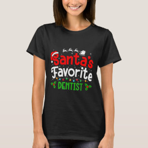 Santa's Favorite Dentist Christmas Party  T-Shirt