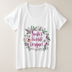 Santa's favorite designer Christmas sewing gift id Plus Size T-Shirt