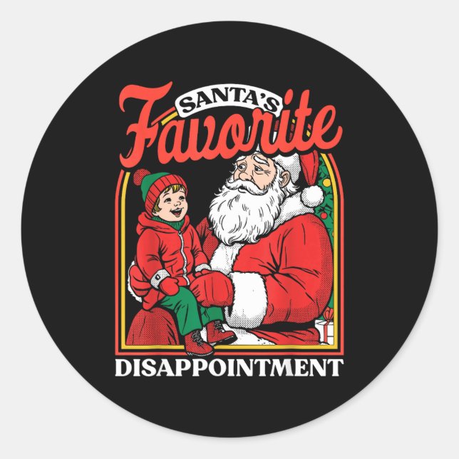 Santas Favorite Disapintment Funny Sarcastic Chris Classic Round Sticker (Front)