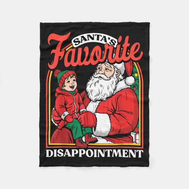 Santas Favorite Disapintment Funny Sarcastic Chris Fleece Blanket (Front)