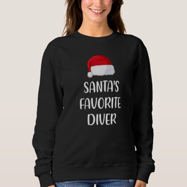 Santas Favorite Diver Christmas  Diving Sweatshirt (Front)