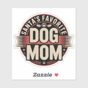 Santa's Favorite Dog Mom - Retro Holiday Badge