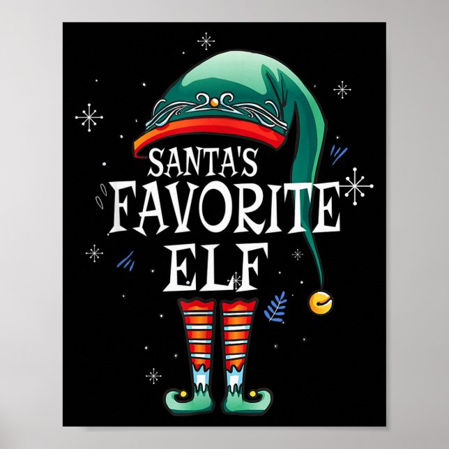 Santa's Favorite Elf The Matching Elf Family For C Poster (Front)