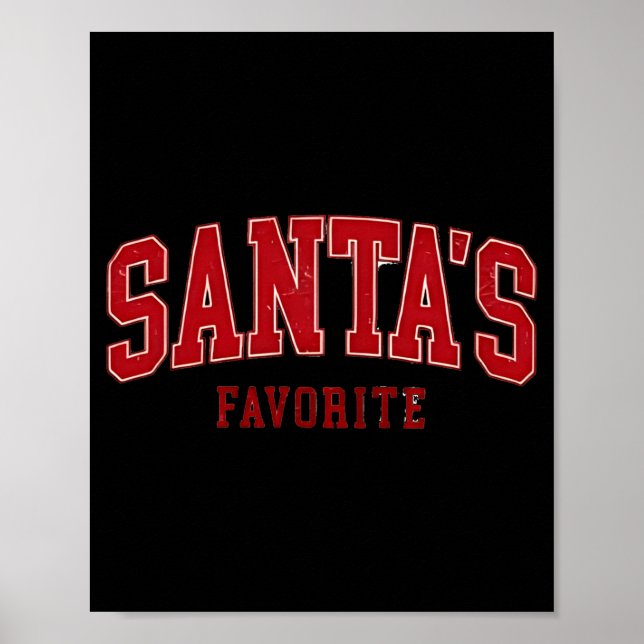 Santas Favorite Funny Cute Kids Christmas  Poster (Front)