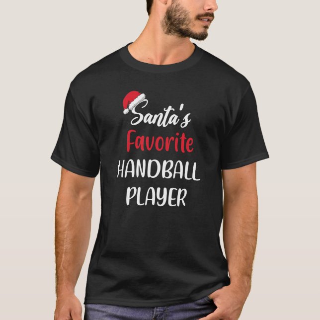 Santas Favorite Handball Player Gift Christmas Han T-Shirt (Front)
