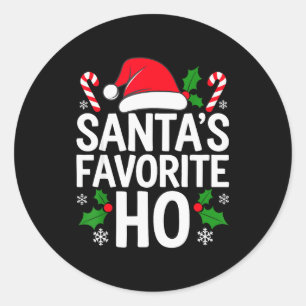 Santa's Favorite Ho Shirt Adult Kids Funny Christm Classic Round Sticker