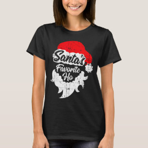 Santas Favorite Ho Shirt Funny Adult Girl Christma