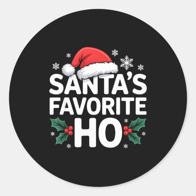Santa's Favorite Ho Tee Funny Christmas Graphic  Classic Round Sticker (Front)