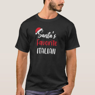 Santas Favorite Italian   Christmas   Xmas pajama T-Shirt
