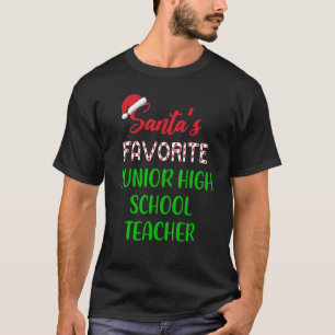 Santas Favorite Junior High School Teacher   Chrit T-Shirt