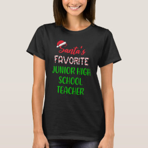 Santas Favorite Junior High School Teacher   Chrit T-Shirt