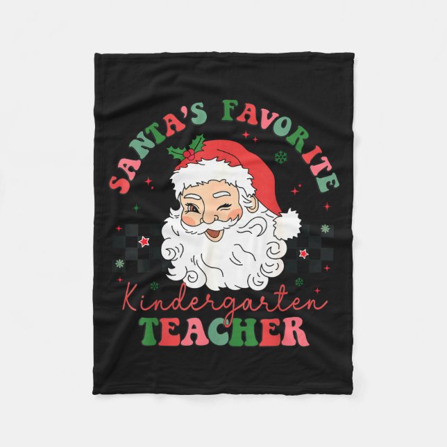Santa's Favorite Kindergarten Teacher Christmas Me Fleece Blanket (Front)