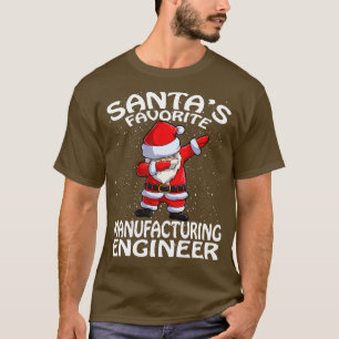Santas Favorite Manufacturing Engineer Christmas T-Shirt