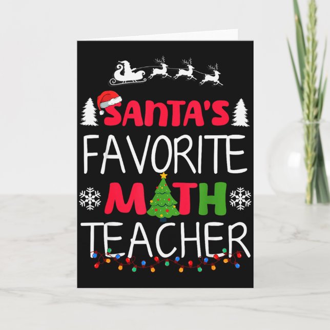 Santa's Favorite Math Teacher Christmas Mathematic Card (Front)
