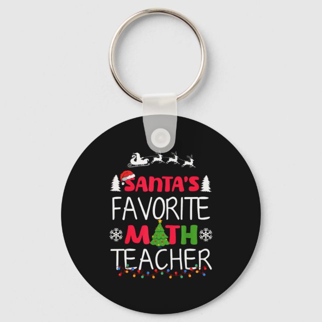 Santa's Favorite Math Teacher Christmas Mathematic Key Ring (Front)