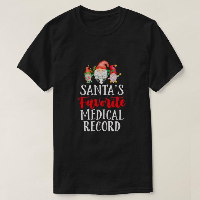 Santa's Favorite Medical Record Funny Christmas Gn T-Shirt (Design Front)