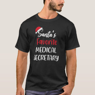 Santas Favorite Medical Secretary   Christmas   T-Shirt