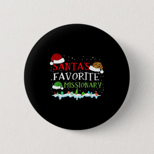 Santa's Favorite Missionary Fun Christmas 6 Cm Round Badge