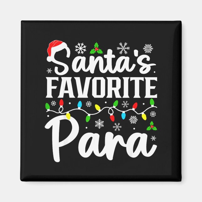 Santa's Favorite Para Funny Christmas Family Match Magnet (Front)