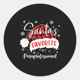 Santa's Favorite Paraprofessional Hat Flannel Chri Classic Round Sticker