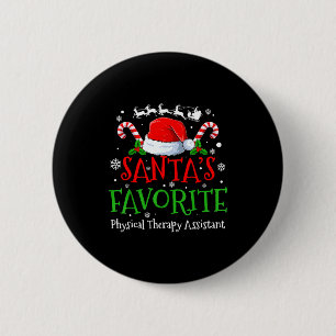 Santa's Favorite Physical Therapy Istant Christmas 6 Cm Round Badge