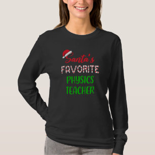 Santas Favorite Physics Teacher   Chritsmas T-Shirt