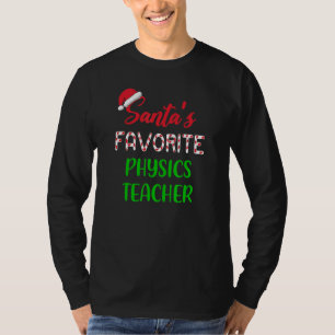Santas Favorite Physics Teacher   Chritsmas T-Shirt