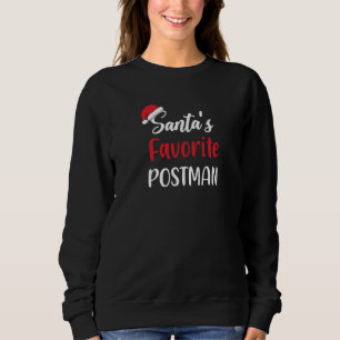 Santas Favorite Postman  Christmas  Pajama Xmas Sweatshirt