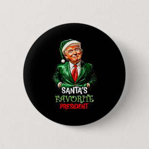 Santa's Favorite President Funny Santa Trump 2024  6 Cm Round Badge