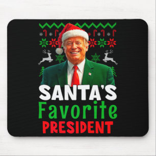 Santas Favorite President Santa Trump Xmas Christm Mouse Pad