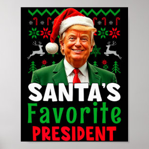 Santas Favorite President Santa Trump Xmas Christm Poster