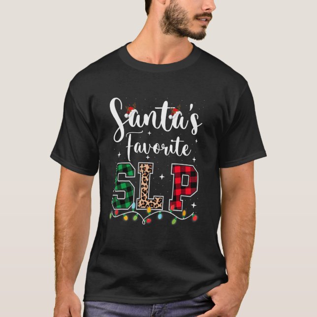 Santa's Favorite SLP Speech language pathologists  T-Shirt (Front)