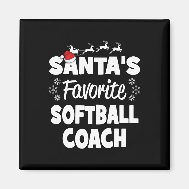Santa's Favorite Softll Coach Funny Christmas Matc Magnet (Front)