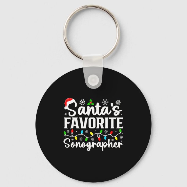 Santa's Favorite Sonographer Funny Christmas Famil Key Ring (Front)