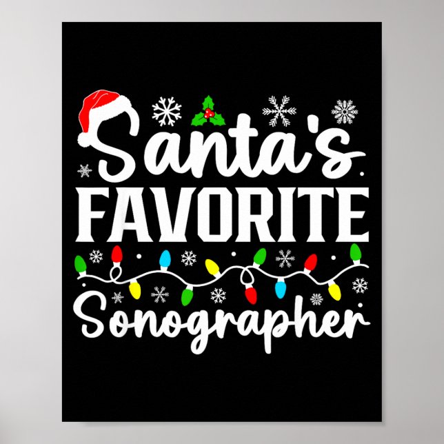 Santa's Favorite Sonographer Funny Christmas Famil Poster (Front)