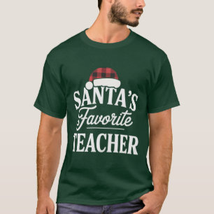 Santa's Favorite Teacher Christmas Teach Students T-Shirt