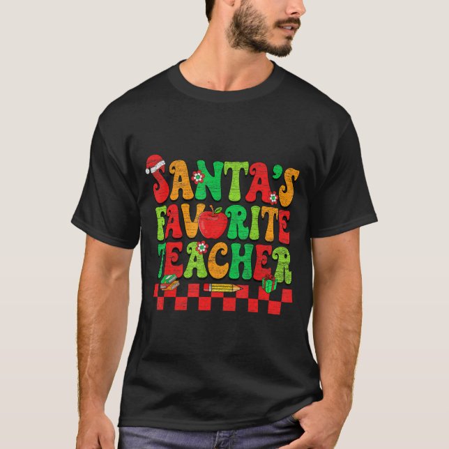 Santas Favorite Teacher Retro Groovy Christmas Xma T-Shirt (Front)