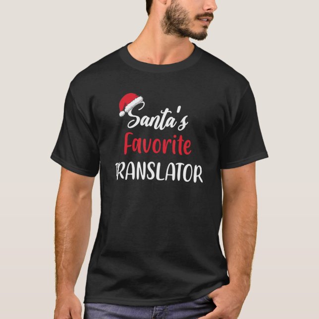 Santas Favorite Translator   Christmas   Pajama Xm T-Shirt (Front)