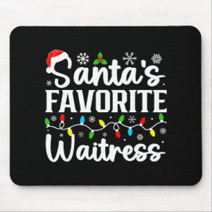 Santa's Favorite Waitress Funny Christmas Family M Mouse Pad