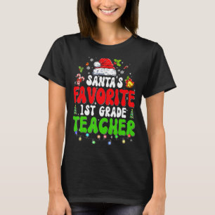 Santa's Favourite 1st Grade Teacher Christmas Sant T-Shirt