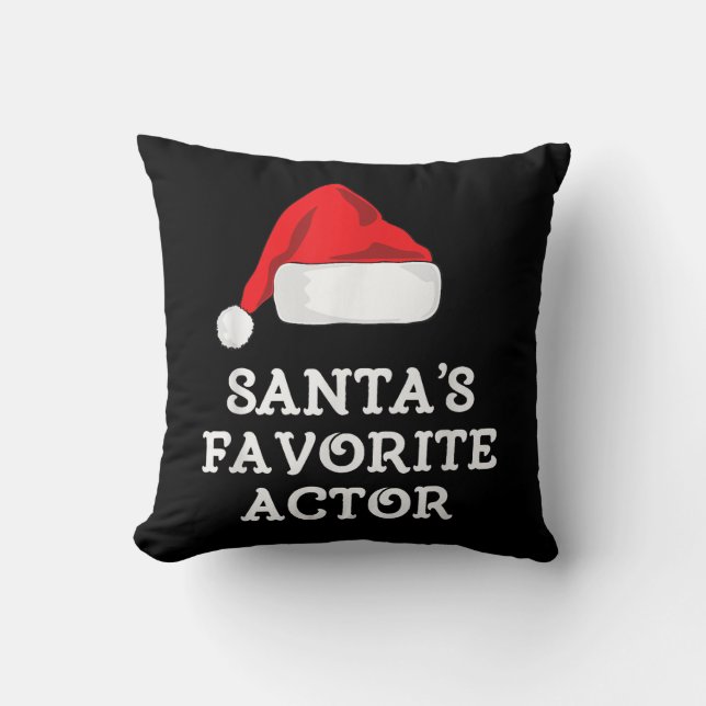Santas Favourite Actor Christmas Acting Actress Cushion (Front)