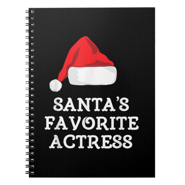 Santas Favourite Actress Christmas Acting Actress Notebook (Front)