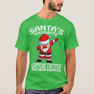 Santas Favourite Advertising Executive Christmas T-Shirt