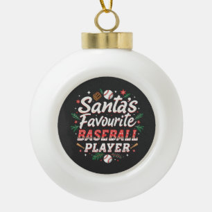 Santa's Favourite Baseball Player Christmas Tree Ceramic Ball Christmas Ornament