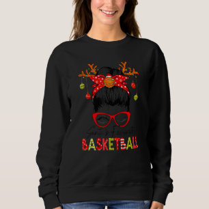 Santa's Favourite Basketball Xmas Messy Bun Santa Sweatshirt