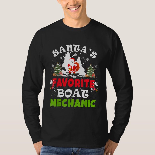 Santas Favourite Boat Mechanic Christmas Vacation T-Shirt (Front)