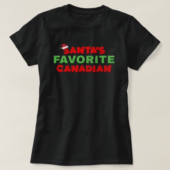 Santa's Favourite Canadian Canada Holiday Christma T-Shirt (Design Front)