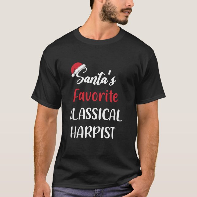 Santas Favourite Classical Harpist Christmas class T-Shirt (Front)