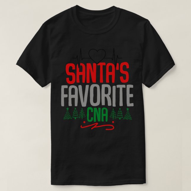 santas favourite cna T-Shirt (Design Front)