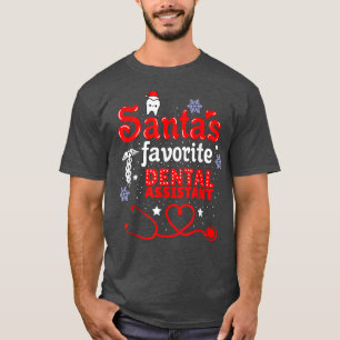 Santas Favourite Dental Assistant Christmas T-Shirt